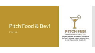 Pitch Food & Bev!