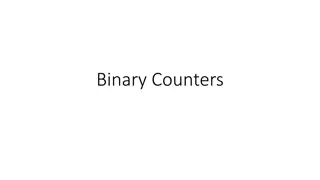 Binary Counters and Types of Counters