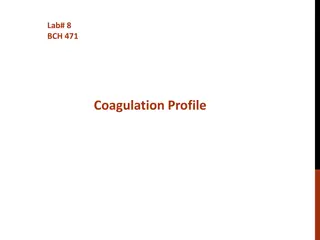 Coagulation Profile in Hemostasis