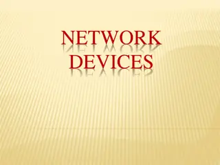 Network Devices and Connectivity