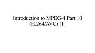 H.264/AVC: Key Concepts and Features