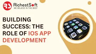 Building Success: The Role of iOS App Development