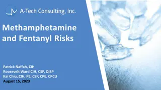 Risks and Impacts of Methamphetamine and Fentanyl Contamination