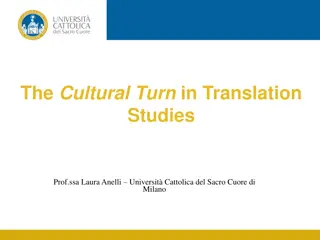 Translation Studies: From Origins to Cultural Turn