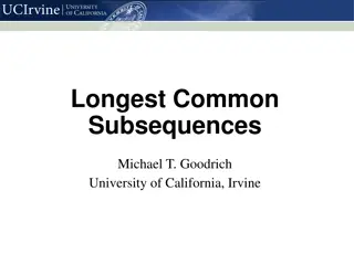 Longest Common Subsequences in Bioinformatics