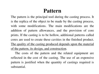 Patterns in Casting Process