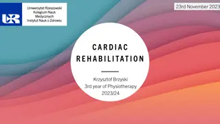 Cardiac Rehabilitation and Physiotherapy Approaches