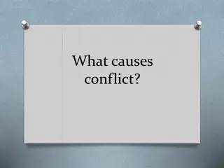 What causes conflict?