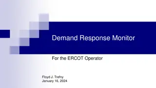 Enhanced Demand Response Monitoring for ERCOT Operator