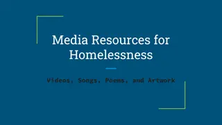 Diverse Media Resources on Homelessness: Videos, Songs, Poems, and Artwork
