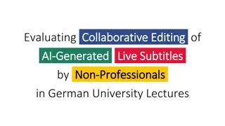 Evaluating Collaborative Editing of AI-Generated Live Subtitles in German University Lectures