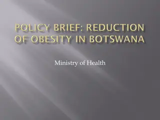 The Multi-Faceted Nature of Obesity in Botswana