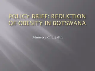 Understanding the Multi-Faceted Nature of Obesity in Botswana