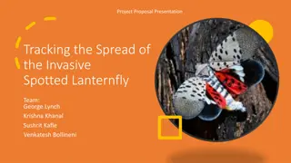 Tracking the Spread of Invasive Spotted Lanternfly: A Project Proposal Presentation
