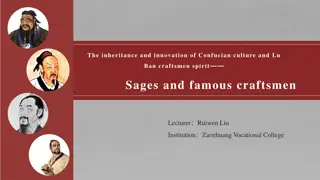 The Inheritance and Innovation of Confucian Culture and the Spirit of Lu Ban Craftsmen