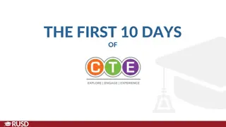 The First Ten Days of CTE in RUSD - Building Career-Readiness
