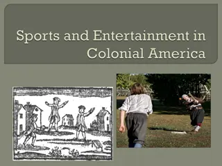 Attitudes Toward Sports Among Colonial Settlers in the New World