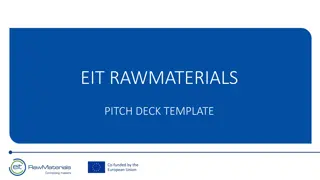 EIT RawMaterials Pitch Deck Template - Creating a Compelling Presentation