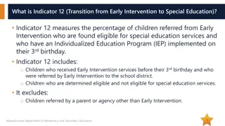 Indicator 12: Transition from Early Intervention to Special Education