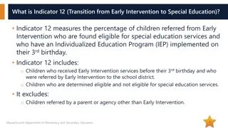 Understanding Indicator 12: Transition from Early Intervention to Special Education