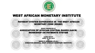 Development of West African Monetary Institute Payment System