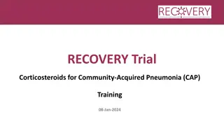 RECOVERY Trial: Corticosteroids for Community-Acquired Pneumonia (CAP) - Overview and Eligibility Criteria