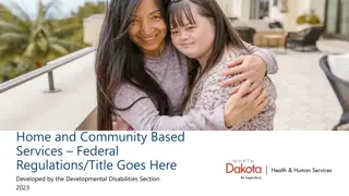 Home and Community Based Services Federal Regulations