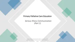 Enhancing Communication in Serious Illness Care