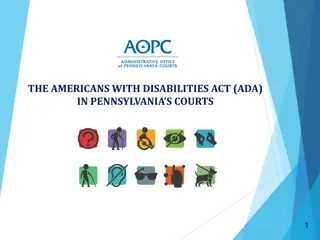 THE AMERICANS WITH DISABILITIES ACT (ADA)IN PENNSYLVANIA’S COURTS