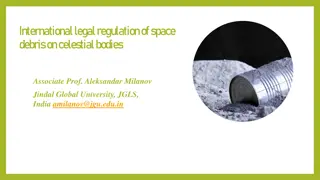 International Legal Regulation of Space Debris and Celestial Bodies Concerns
