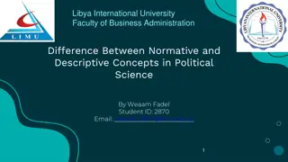 Contrasting Concepts in Political Science: Normative vs Descriptive Approaches