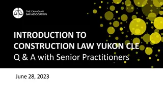 Construction Law Yukon CLE Q&A Overview