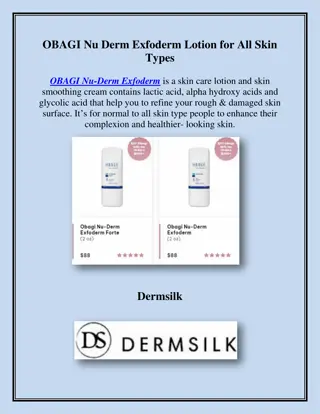 OBAGI Nu Derm Exfoderm Lotion for All Skin Types,  dermsilk