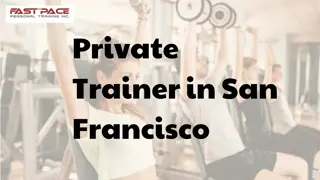 Elevate Your Fitness: Top Private Trainer in San Francisco