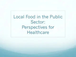 Promoting Local Food in Healthcare: Perspectives, Goals, and Strategies
