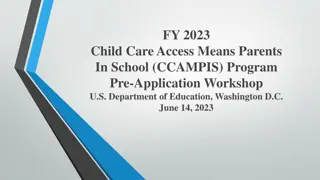 CCAMPIS Program Overview: Funding Opportunities for Campus-Based Child Care Services
