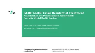 Crisis Residential Treatment Authorization and Documentation Requirements