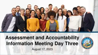 Assessment and Accountability Information Meeting Highlights