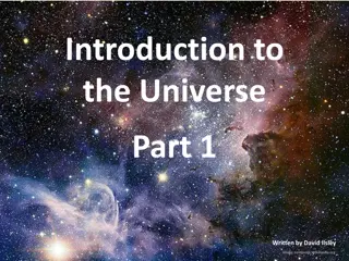 An Exploration of the Vast Universe - Part 1