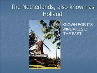 The Netherlands, also known as  Holland
