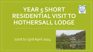 YEAR 5 SHORT RESIDENTIAL VISIT TO HOTHERSALL LODGE