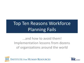 Top Ten Reasons Workforce Planning Fails