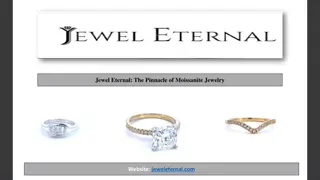 Jewel Eternal: The Pinnacle of Moissanite Jewelry