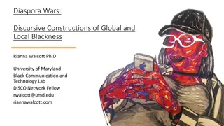 Discursive Constructions of Global and Local Blackness
