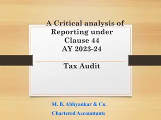 The Need for Reporting Under Clause 44 in Tax Audit