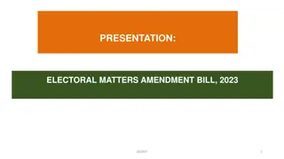 Progress Update on Electoral Matters Amendment Bill 2023