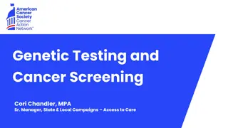 Understanding Genetic Testing and Cancer Screening