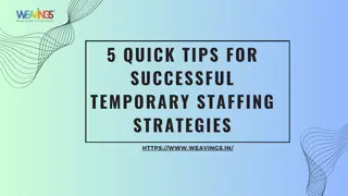 5 Quick Tips for Successful Temporary Staffing Strategies