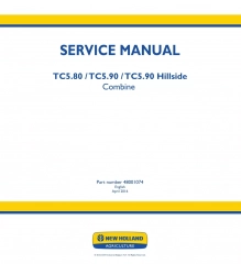 New Holland TC5.90 Hillside FPT NEF Tier 4B Combine Harvesters Service Repair Manual