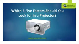 Which 5 Five Factors Should You Look for in a Projector?